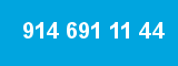 914 691 11 44